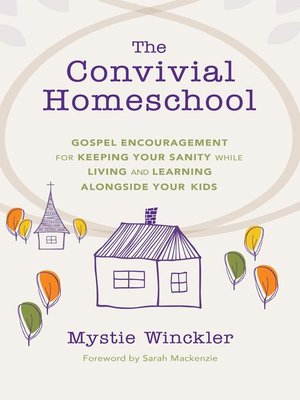 cover image of The Convivial Homeschool